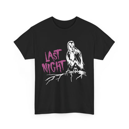 LAST NIGHT - OWL